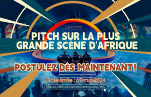 Africa’s Business Heroes (ABH) lance sa sixième édition