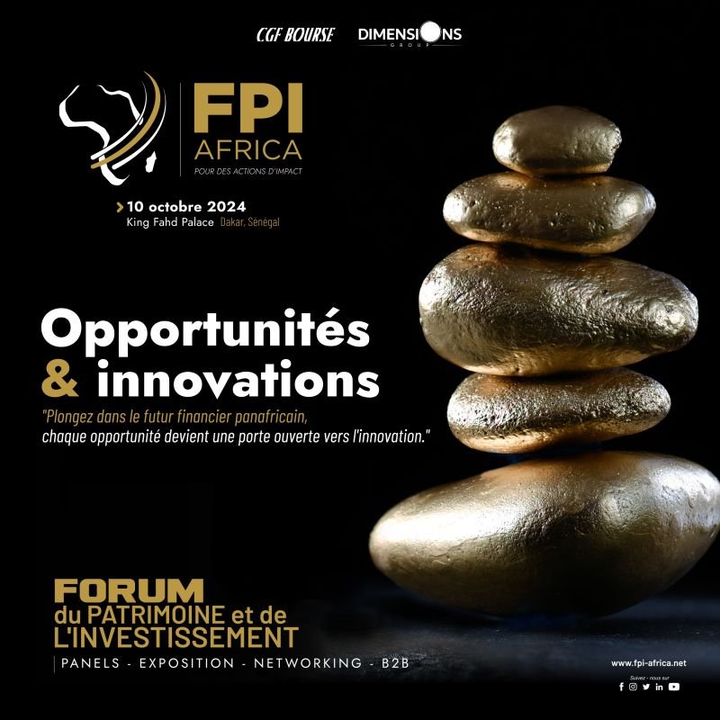 FPI-AFRICA 2024 : Forum du Patrimoine et de l’Investissement
