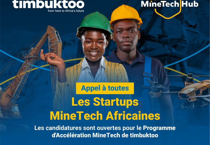 Appel à candidatures pour le Programme d'Accélération MineTech de timbuktoo officiellement ouvert