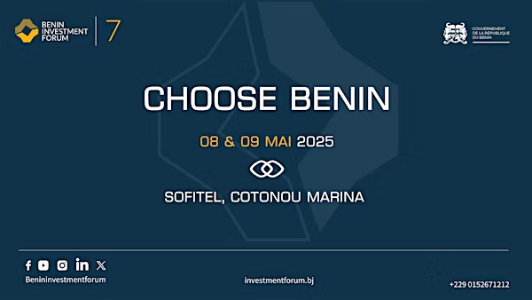7ème édition du Benin Investment Forum.
